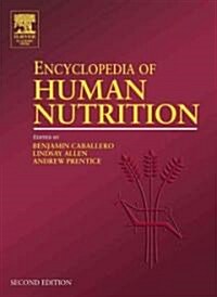 Encyclopedia Of Human Nutrition (Hardcover, 2nd)