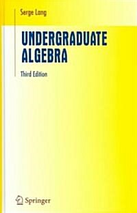 Undergraduate Algebra (Hardcover, 3, 2005)