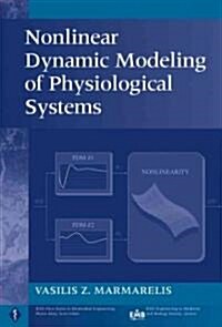 Nonlinear Dynamic Modeling of Physiological Systems (Hardcover, New)