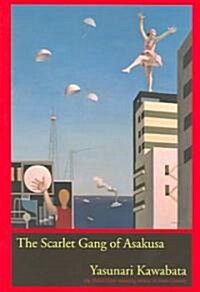 The Scarlet Gang Of Asakusa (Paperback)