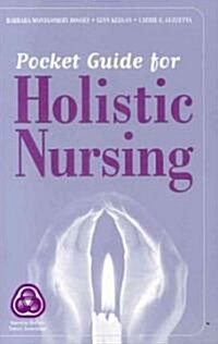 Pocket Guide to Holistic Nursing (Paperback, 4)
