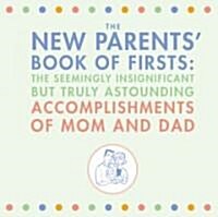 The New Parents Book of Firsts (Hardcover)