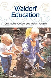 [중고] Waldorf Education (Paperback, 2 Revised edition)