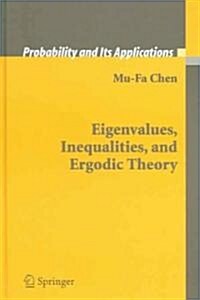 Eigenvalues, Inequalities, and Ergodic Theory (Hardcover)