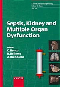 Sepsis, Kidney and Multiple Organ Dysfunction (Hardcover)