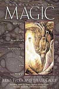 Introduction to Magic: Rituals and Practical Techniques for the Magus (Paperback)