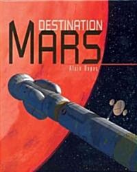 Destination Mars (Hardcover)