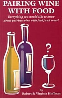 Pairing Wine With Food (Paperback)