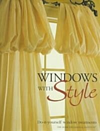 Windows with Style: Do-Ityourself Window Treatments (Paperback)