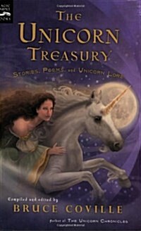 [중고] The Unicorn Treasury: Stories, Poems, and Unicorn Lore (Paperback)