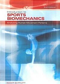 Introduction to Sports Biomechanics: Analysing Human Movement Patterns (Paperback, 2nd, Revised)