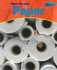 How We Use Paper (Paperback)