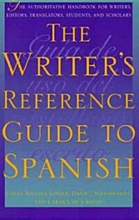The Writers Reference Guide to Spanish (Paperback)