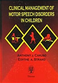 Clinical Management of Motor Speech Disorders in Children (Hardcover)