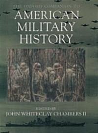 [중고] The Oxford Companion to American Military History (Hardcover)