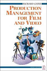 Production Management for Film and Video (Paperback, 3 ed)