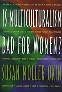 [중고] Is Multiculturalism Bad for Women? (Paperback)