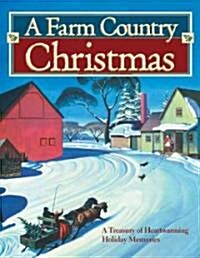 A Farm Country Christmas (Hardcover)