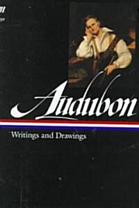 John James Audubon: Writings and Drawings (Loa #113) (Hardcover)