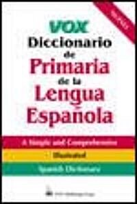 Vox Diccionario de Primaria de la Lengua Espa?la (Paperback)