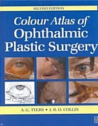 [중고] Colour Atlas of Ophthalmic Plastic Surgery (Hardcover, 2nd, Subsequent)