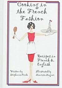 Cooking in the French Fashion (Hardcover)