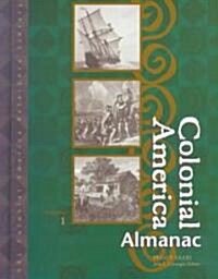 Colonial America Reference Library: Almanac, 2 Volume Set (Hardcover)