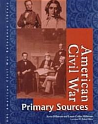 American Civil War Reference Library: Primary Sources (Hardcover)