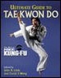 Ultimate Guide to Tae Kwon Do (Paperback)