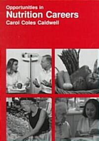 Opportunities in Nutrition Careers (Reprint, Paperback)