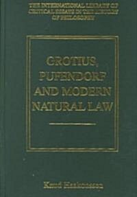 Grotius, Pufendorf, and Modern Natural Law (Hardcover)