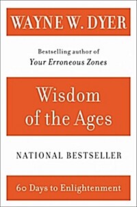 [중고] Wisdom of the Ages: A Modern Master Brings Eternal Truths Into Everyday Life (Paperback, Deckle Edge)