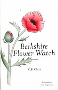 Berkshire Flower Watch (Paperback)