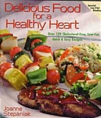 Delicious Food for a Healthy Heart (Paperback)