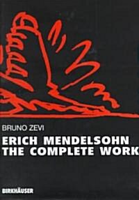Erich Mendelsohn - The Complete Works (Hardcover)