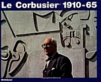 Le Corbusier 1910-65 (Paperback)