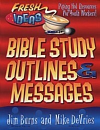 Bible Study Outlines and Messages (Paperback)