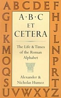 A.B.C Et Cetera (Paperback)