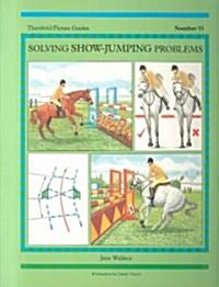 Solving Show-Jumping Problems (Paperback)