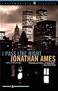 I Pass Like Night (Paperback)
