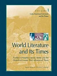 World Literature and Its Times: Latin American Literature and Its Times (Hardcover)