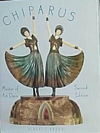 Chiparus: Travels Through Americas Arab and Islamic Roots (Hardcover, 2)