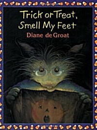 [중고] Trick or Treat, Smell My Feet (Paperback)