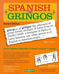 Spanish for Gringos (Paperback, 2nd)