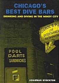 Chicagos Best Dive Bars (Paperback)