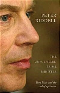 The Unfulfilled Prime Minister (Hardcover)