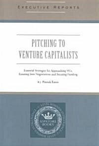 Pitching Venture Capitalists (Paperback)