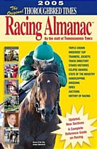 The Original Thoroughbred Times Racing Almanac 2005 (Paperback)