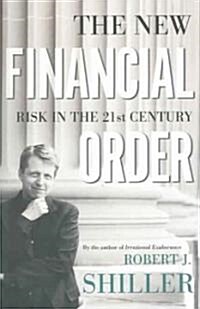 The New Financial Order: Risk in the 21st Century (Paperback)