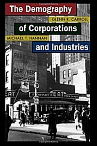 The Demography Of Corporations And Industries (Paperback)